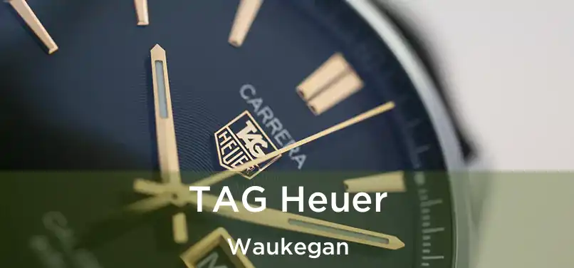 TAG Heuer Waukegan